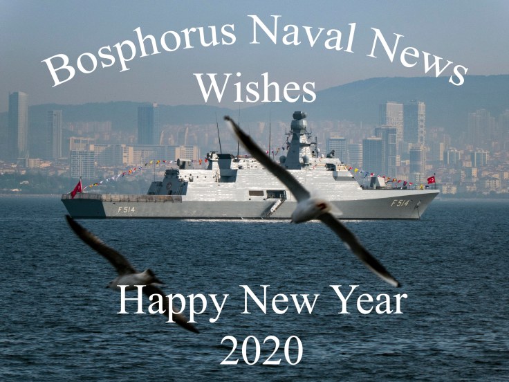 Bosphorus Naval News Wishes A Happy New Year 2020